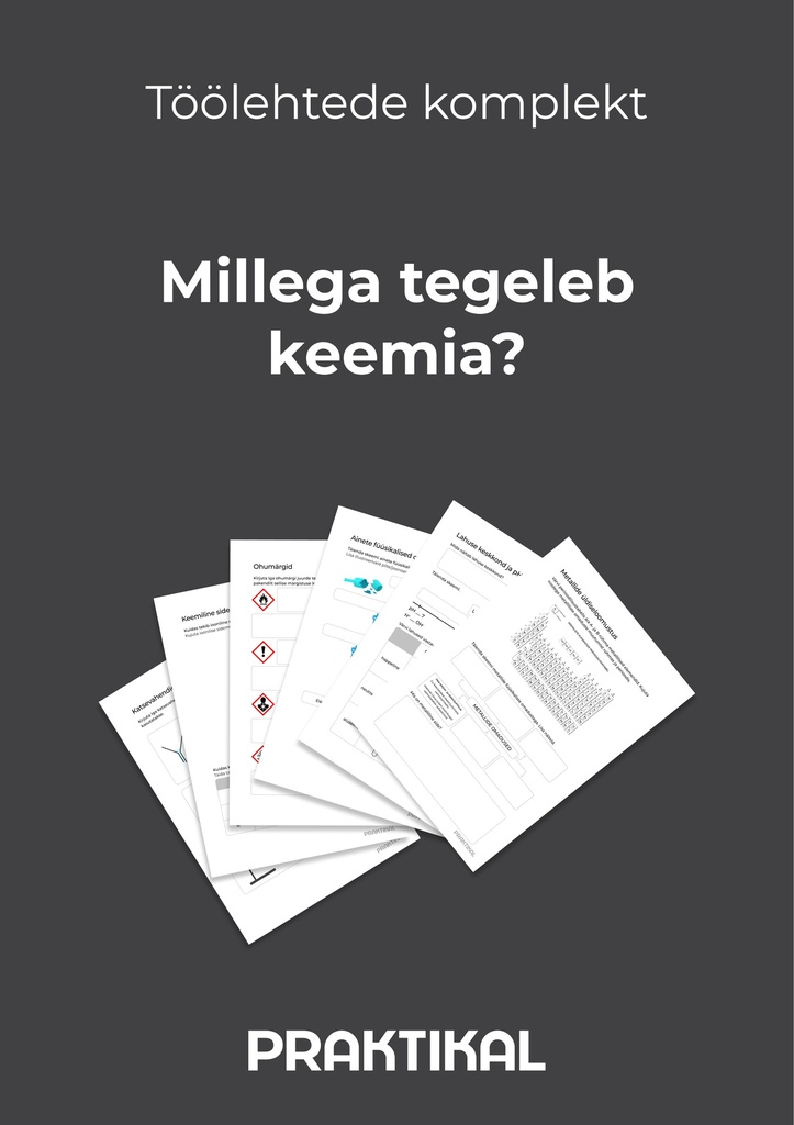 "Millega tegeleb keemia?" töölehtede komplekt